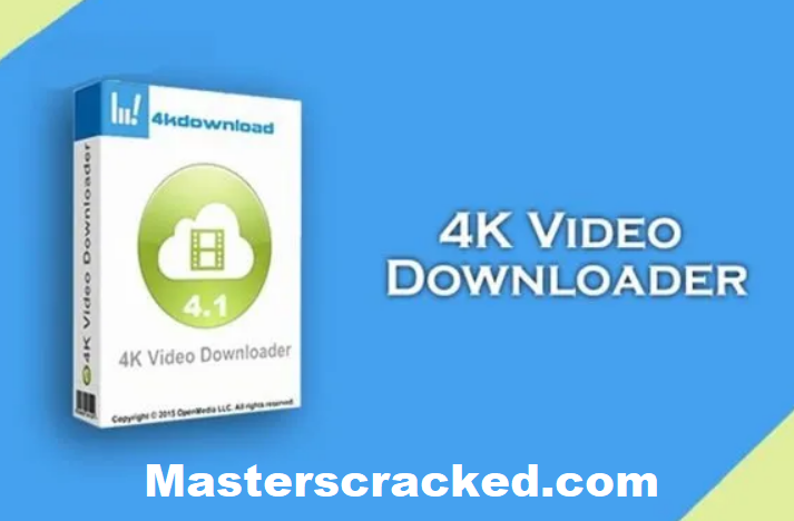 4k video downloader crack patch rar